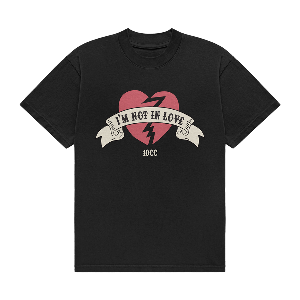 I'm Not In Love Tee